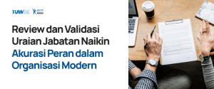 Review_dan_Validasi_Uraian_Jabatan_Naikin_Akurasi_Peran_dalam_Organisasi_Modern Review dan Validasi Uraian Jabatan Naikin Akurasi Peran dalam Organisasi Modern
